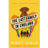 Canongate Books Ltd. Last Family in England | Matt Haig