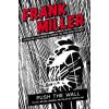 Canongate Books Ltd. Push the Wall | Frank Miller
