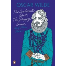 Canterville Ghost, The Happy Prince and Other Stories – Oscar Wilde idegen nyelvű könyv