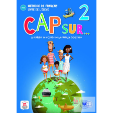  Cap sur? 2 ? Livre de l?él?ve + CD idegen nyelvű könyv