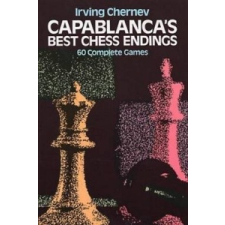 Capablanca's Best Chess Endings – Irving Chernev idegen nyelvű könyv