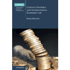  Capital Controls and International Economic Law – Bryan Mercurio idegen nyelvű könyv