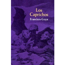 Caprichos, Los – Francisco Jose De Goya idegen nyelvű könyv