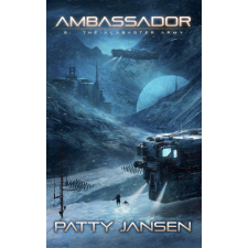 Capricornica Publications Ambassador 8: The Alabaster Army egyéb e-könyv
