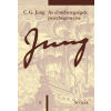 Carl Gustav Jung JUNG, C.G. - AZ ELMEBETEGSÉGEK PSZICHOGENEZISE (ÖM 3)