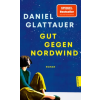 Carl Hanser Verlag Gut gegen Nordwind – Daniel Glattauer (Puha kötésű)