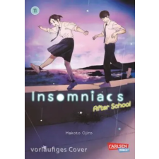 Carlsen Insomniacs After School 11 | Makoto Ojiro,Nadja Stutterheim idegen nyelvű könyv