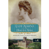 Carnarvon Grófnéja - Lady Almina és a valódi Downton Abbey - Highclere Castle elveszett öröksége