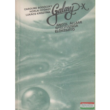  Caroline Bodóczky, Horlai György, Lukács Krisztina - Galaxy-x - Angol állami nyelvvizsga előkészítő 1. nyelvkönyv, szótár