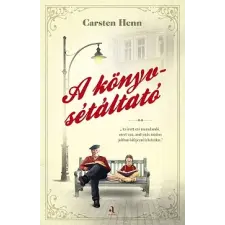 Carsten Henn - A könyvsétáltató regény