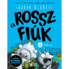 Carta Teen Aaron Blabey - A rosszfiúk 4. rész - A zombicák támadása gyermek- és ifjúsági könyv