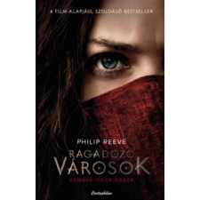 Cartaphilus Kiadó Philip Reeve-Ragadozó városok (új példány) gyermek- és ifjúsági könyv