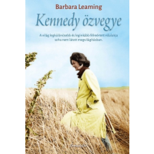 CARTAPHILUS KIADÓI KFT. Barbara Leaming - Kennedy özvegye (Új példány, megvásárolható, de nem kölcsönözhető!) irodalom