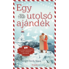 Cartaphilus Könyvkiadó Egy utolsó ajándék