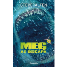 Cartaphilus Könyvkiadó Steve Alten - Meg - Az őscápa regény