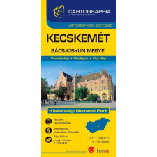 Cartographia Bács-Kiskun megye, Kecskemét térkép Cartographia 1:250 000 térkép