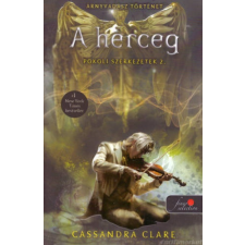 Cassandra Clare A herceg [Pokoli szerkezetek trilógia 2. könyv, Cassandra Clare] gyermek- és ifjúsági könyv