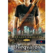 Cassandra Clare - City of Glass - A végzet ereklyéi 3. - Üvegváros (keménytáblás) egyéb könyv