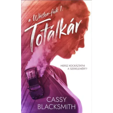 Cassy Blacksmith (magánkiadás) Totálkár egyéb e-könyv