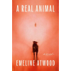 Catapult A Real Animal | ATWOOD EMELINE