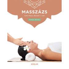 Cathy Meeus – Bhavesh T. Joshi Masszázs (2. kiadás) életmód, egészség