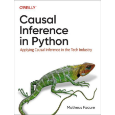  Causal Inference in Python: Applying Causal Inference in the Tech Industry idegen nyelvű könyv