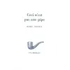  Ceci n’est pas une pipe – Foucault
