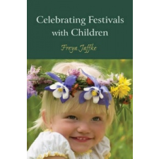  Celebrating Festivals with Children – Freya Jaffke idegen nyelvű könyv