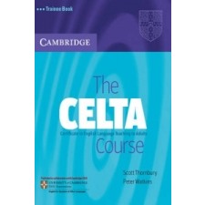  CELTA Course Trainee Book – Scott Thornbury idegen nyelvű könyv