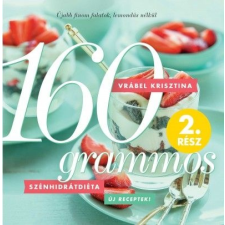 Centrál Könyvek 160 grammos szénhidrátdiéta 2. rész életmód, egészség