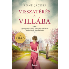 Centrál Könyvek Anne Jacobs - Visszatérés a villába regény