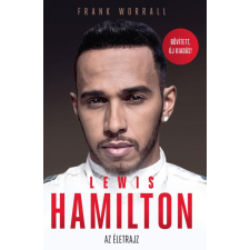 Centrál Könyvek Frank Worrall - Lewis Hamilton - Bővített, új kiadás sport