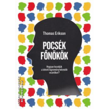 Centrál Könyvek Pocsék főnökök - Thomas Erikson egyéb könyv