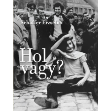Centrál Könyvek Schäffer Erzsébet - Hol vagy? regény