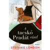 Centrál Könyvek Stefanie London - A tacskó Pradát visel
