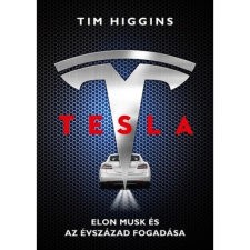 Centrál Könyvek Tesla - Elon Musk és az évszázad fogadása (A) gazdaság, üzlet