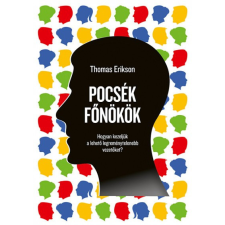 CENTRAL MÉDIACSOPORT ZRT. Thomas Erikson - Pocsék főnökök életmód, egészség