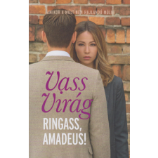 CENTRAL MÉDIACSOPORT ZRT. Vass Virág - Ringass, Amadeus! regény
