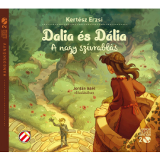 Cerkabella Könyvek Dalia és Dália - A nagy szívrablás - Hangoskönyv hangoskönyv