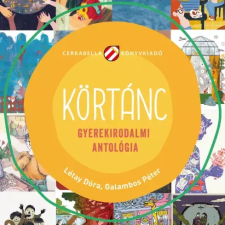 Cerkabella Könyvek Kft. Körtánc gyermekkönyvek