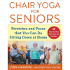  Chair Yoga for Seniors – Lynn Lehmkuhl
