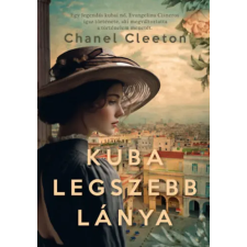 Chanel Cleeton - Kuba legszebb lánya egyéb könyv