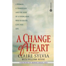  Change of Heart – Claire Sylvia,Bernie S. Siegel,William Novak idegen nyelvű könyv