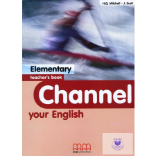 Channel your English Elementary Teacher's Book idegen nyelvű könyv