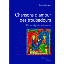  Chansons d'amour des troubadours – Gérard Le Vot idegen nyelvű könyv