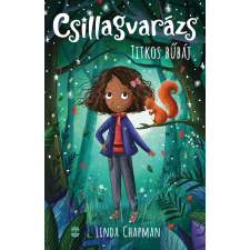 Chapman Linda Linda Chapman - Csillagvarázs 3. - Titkos bűbáj gyermek- és ifjúsági könyv