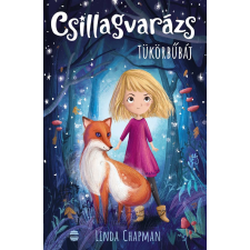﻿Chapman Linda Linda Chapman - Tükörbűbáj gyermek- és ifjúsági könyv