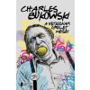 Charles Bukowski - A hétköznapi őrület meséi