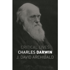  Charles Darwin – J. David Archibald idegen nyelvű könyv