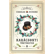 Charles Dickens - Karácsonyi történetek regény